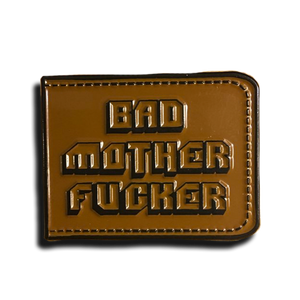 Bad Mother Fucker Pin