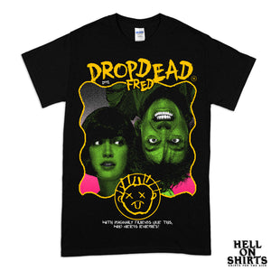 Drop Dead Fred Print Tee